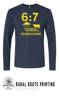 Yield Blessing -  Hebrew 6:7 - Long Sleeve T-Shirt