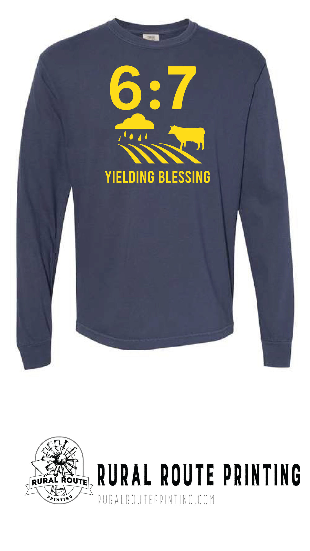 Yield Blessing -  Hebrew 6:7 - Comfort Color Long Sleeve Tee