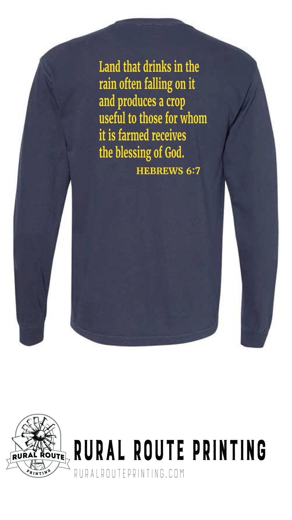 Yield Blessing -  Hebrew 6:7 - Comfort Color Long Sleeve Tee