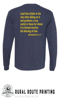 Yield Blessing -  Hebrew 6:7 - Comfort Color Long Sleeve Tee
