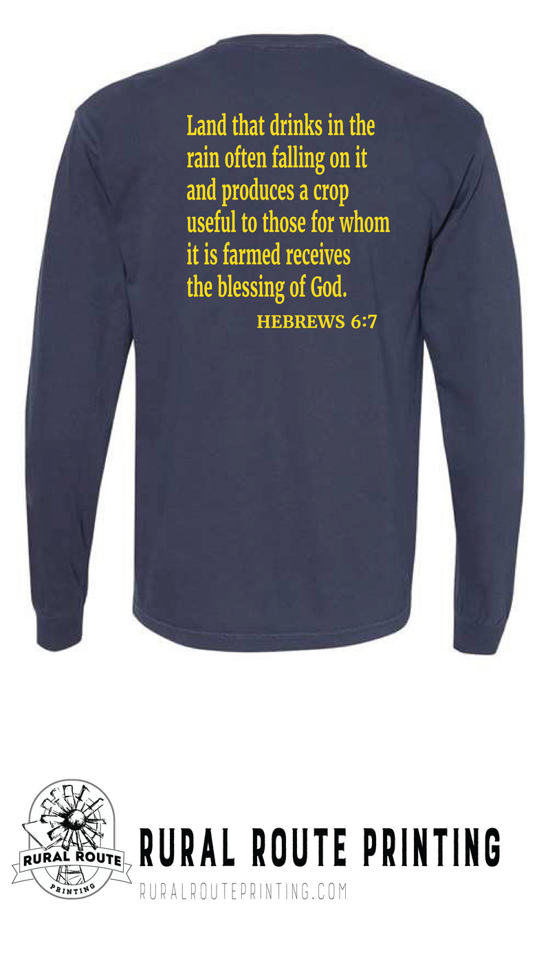 Yield Blessing -  Hebrew 6:7 - Comfort Color Long Sleeve Tee