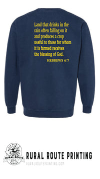 Yield Blessing -  Hebrew 6:7 - Comfort Color Crew Sweatshirt